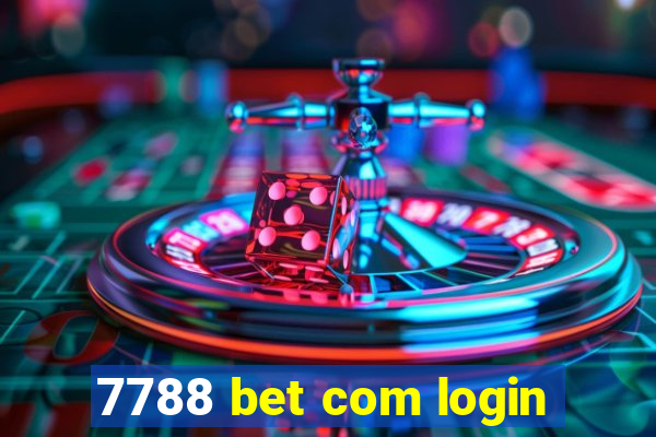 7788 bet com login