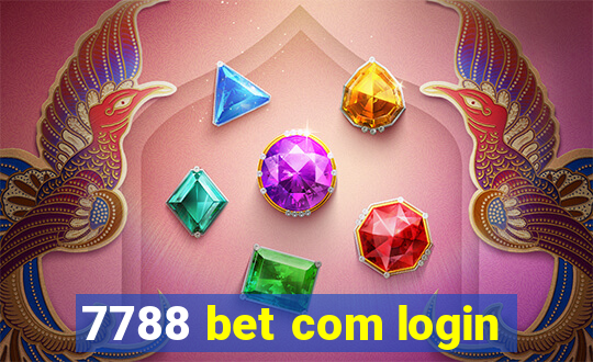 7788 bet com login