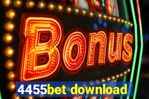 4455bet download