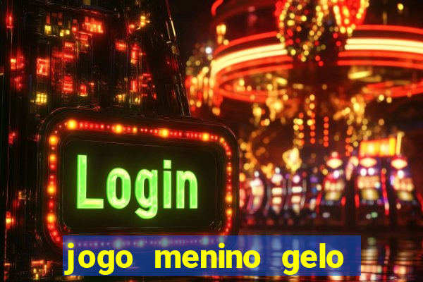 jogo menino gelo menina lava