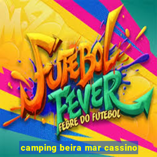 camping beira mar cassino