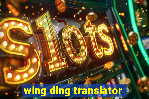 wing ding translator