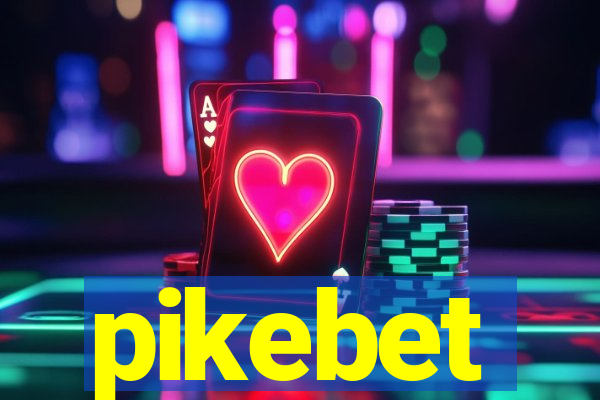 pikebet