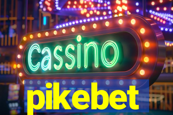 pikebet