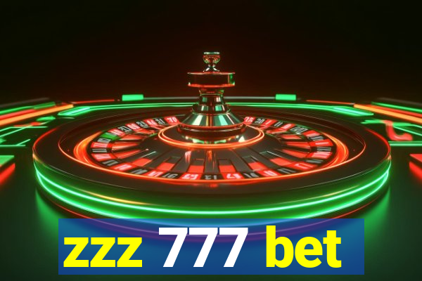 zzz 777 bet