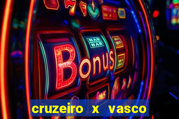 cruzeiro x vasco da gama multicanais