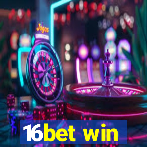 16bet win