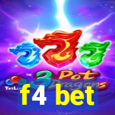 f4 bet