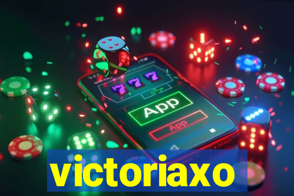 victoriaxo