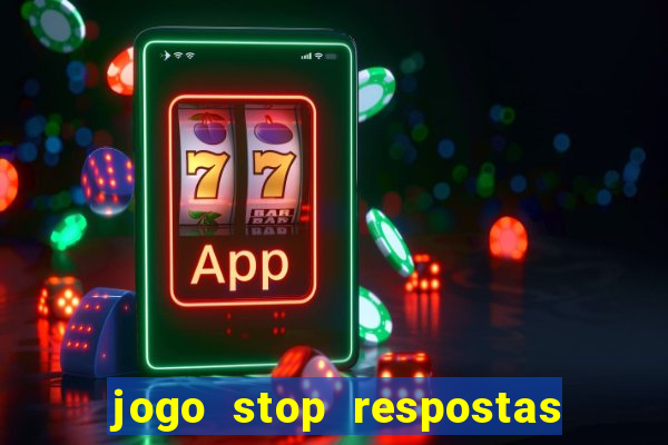 jogo stop respostas de a a z