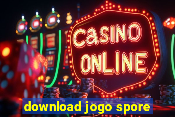 download jogo spore