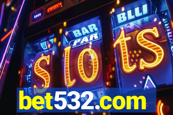 bet532.com