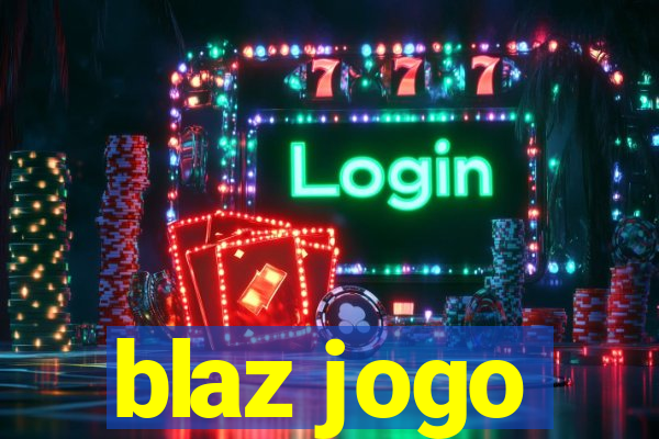 blaz jogo