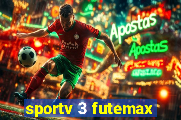 sportv 3 futemax