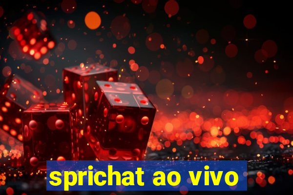 sprichat ao vivo