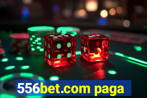 556bet.com paga