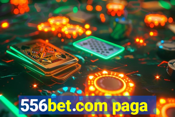 556bet.com paga