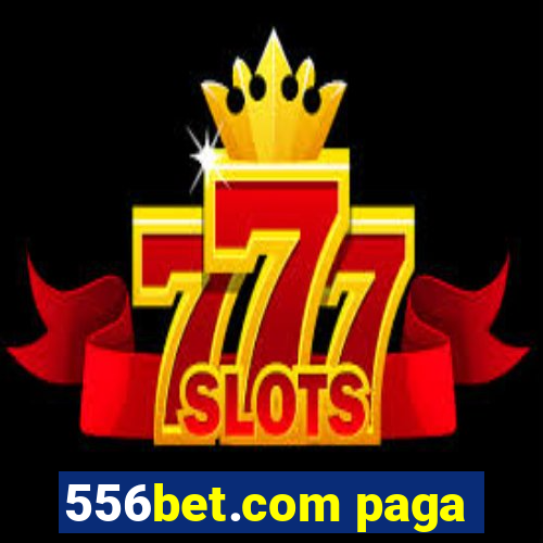 556bet.com paga