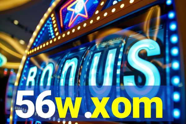 56w.xom