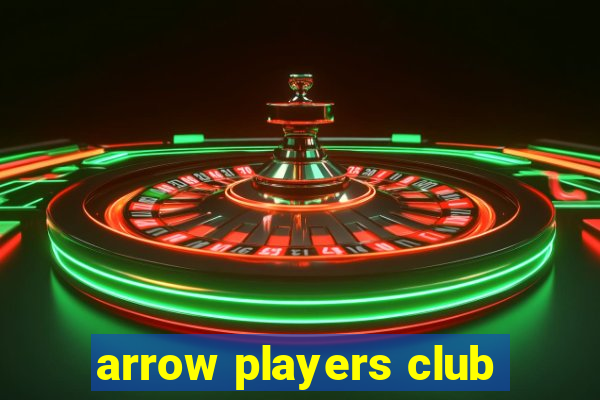 arrow players club