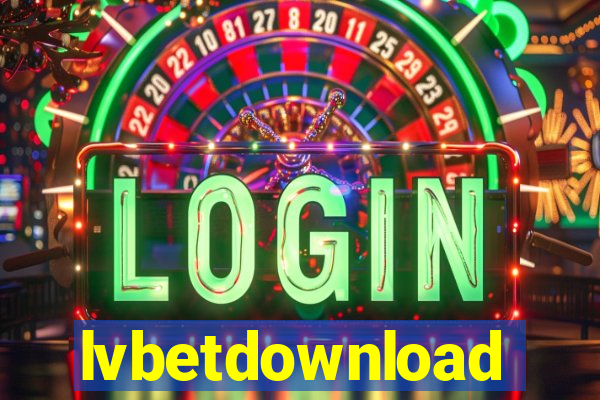 lvbetdownload