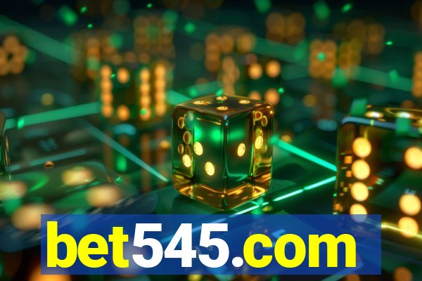 bet545.com