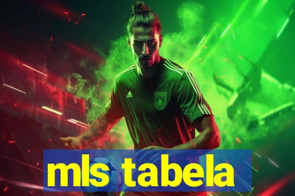 mls tabela