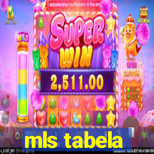 mls tabela