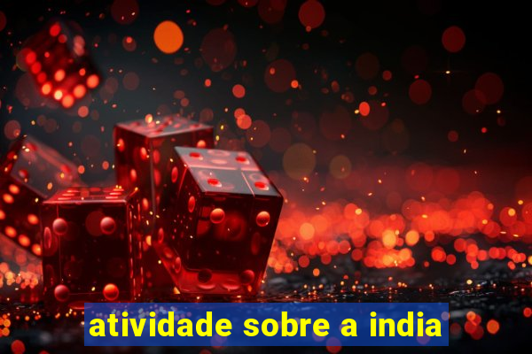 atividade sobre a india