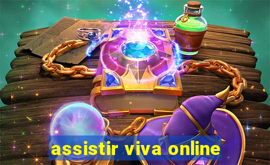 assistir viva online