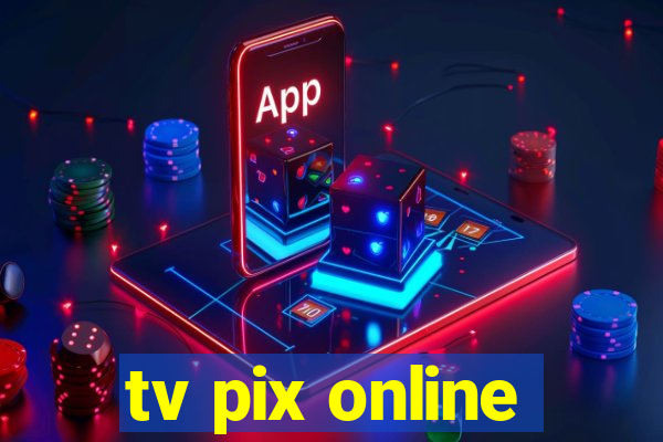 tv pix online