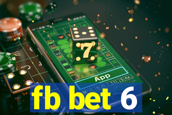 fb bet 6