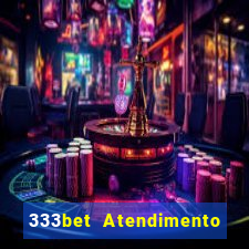 333bet Atendimento ao Cliente