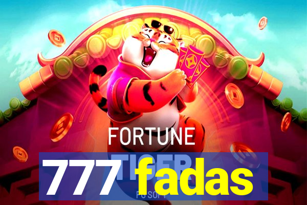 777 fadas