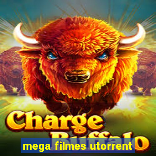 mega filmes utorrent