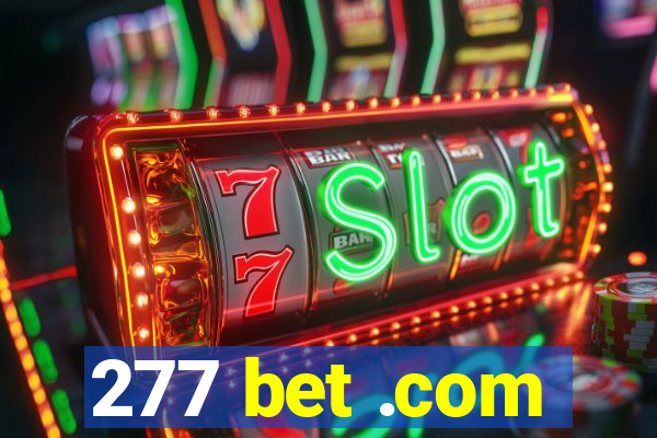 277 bet .com