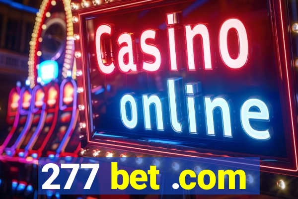 277 bet .com