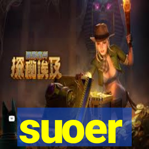 suoer