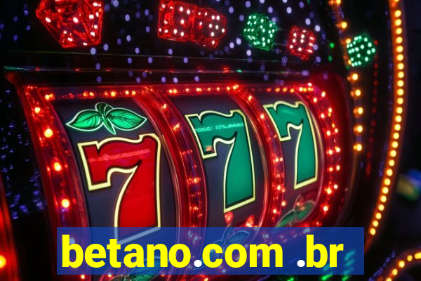 betano.com .br