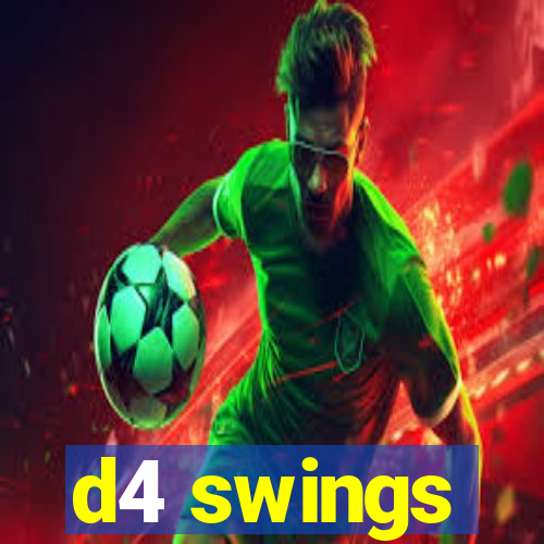 d4 swings