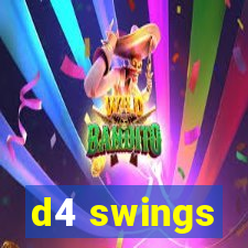 d4 swings