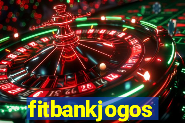 fitbankjogos