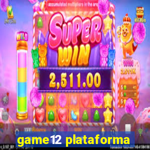 game12 plataforma