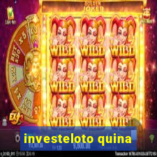 investeloto quina