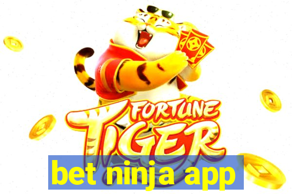 bet ninja app