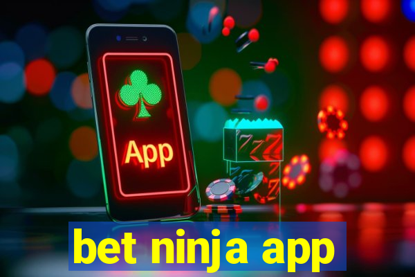 bet ninja app