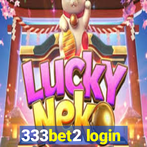 333bet2 login