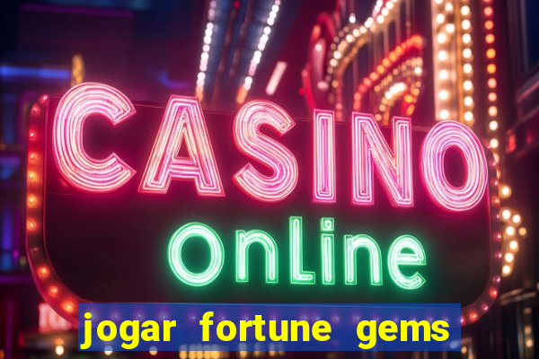 jogar fortune gems 2 demo