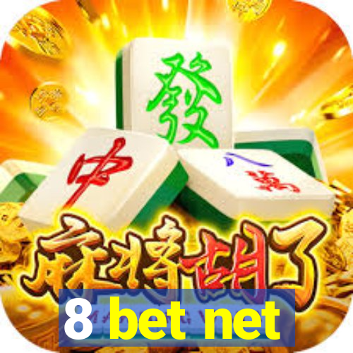 8 bet net