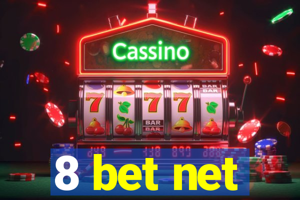 8 bet net